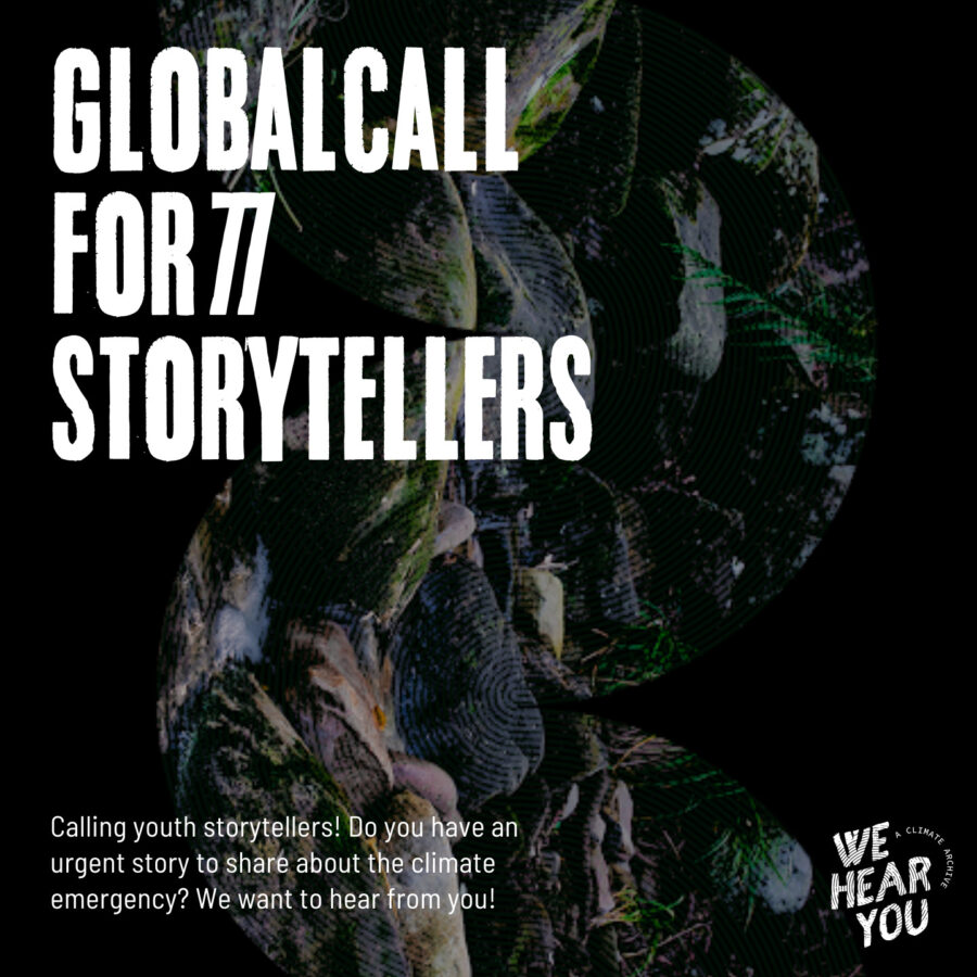 WE HEAR YOU - A GLOBAL CALL FOR STORYTELLERS