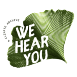 WE HEAR YOU- A CLIAMTE ARCHIVE ANIMATED LOGO