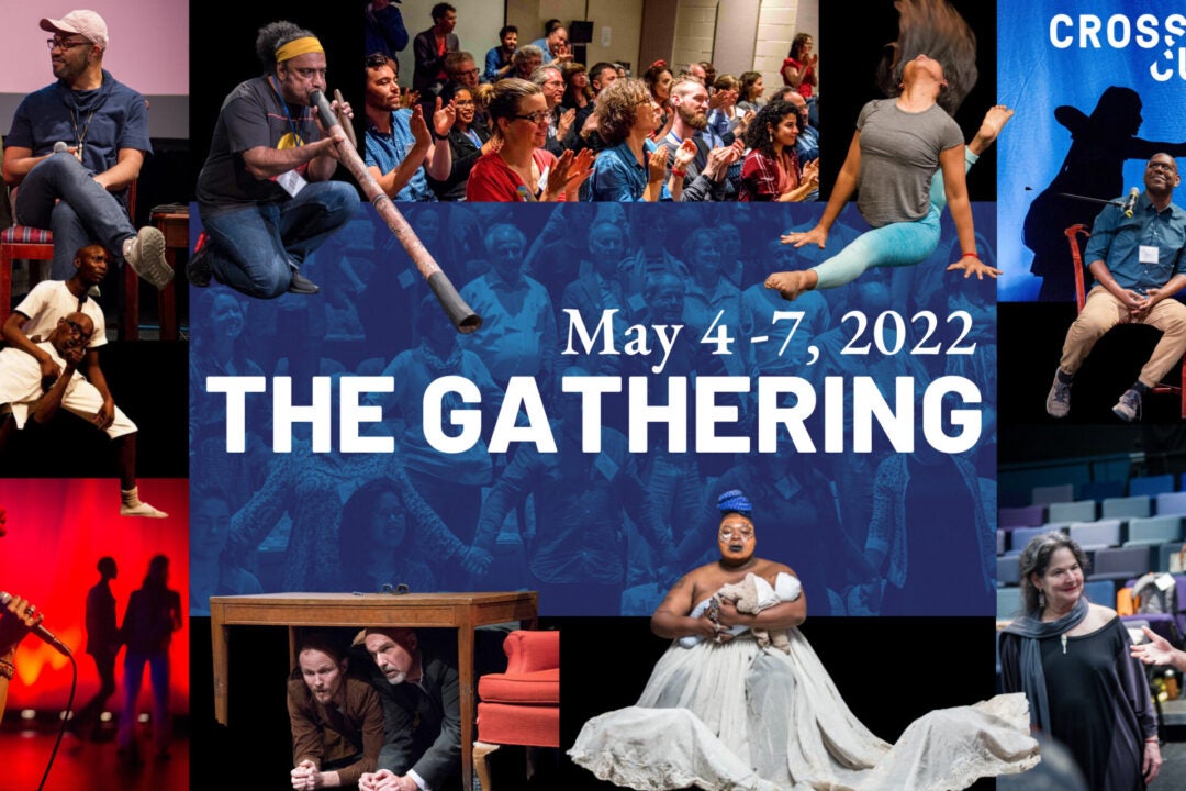 Many images of performances surround a blue rectangle with white text reading "May 4-7, 2022: The Gathering"