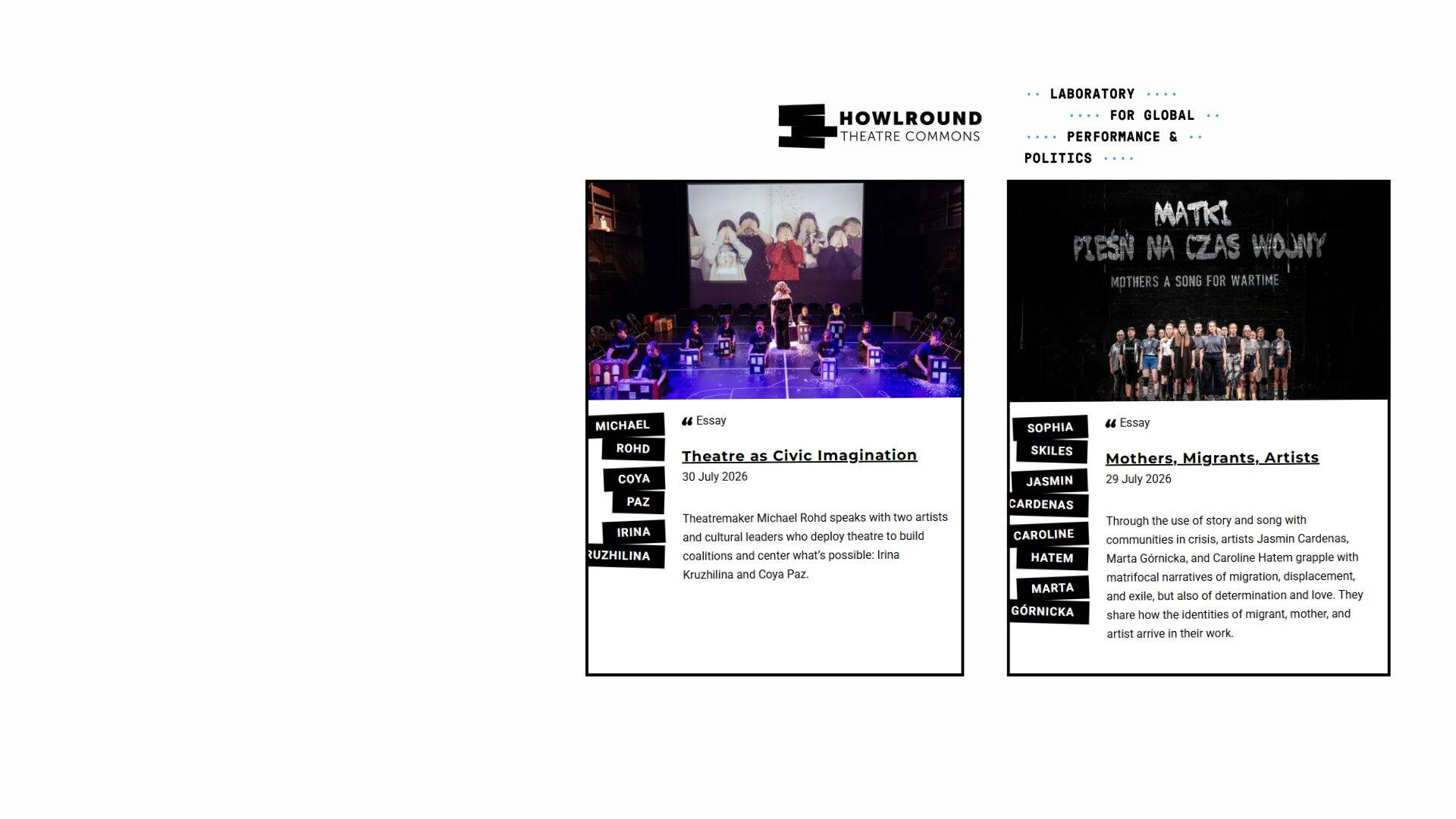 Contains hyperlinks to two articles on The HowlRound: Theatre as Civic Imagination and Mothers, Migrants, Artists